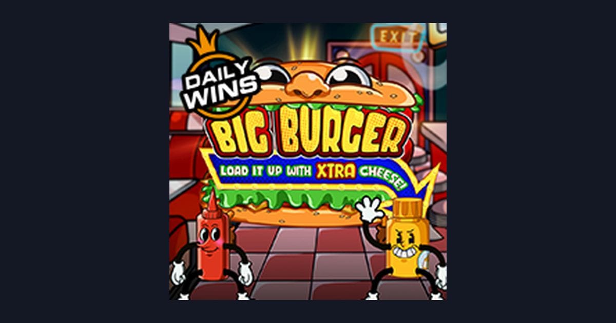 Nikmati Sensasi Bonus New Member di Big Burger Load It Up With Xtra Cheese